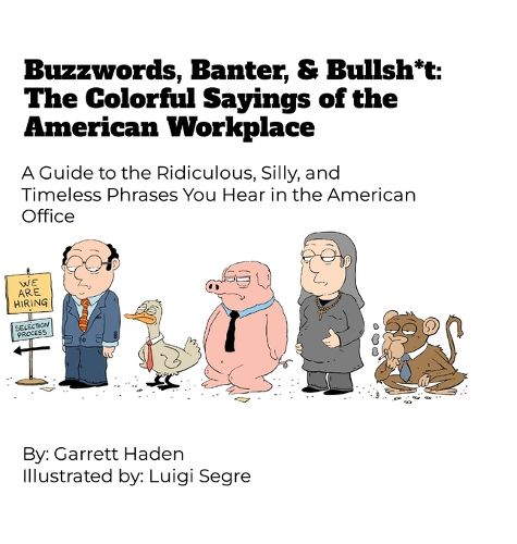 Cover image for Buzzwords, Banter, and Bullsh*t