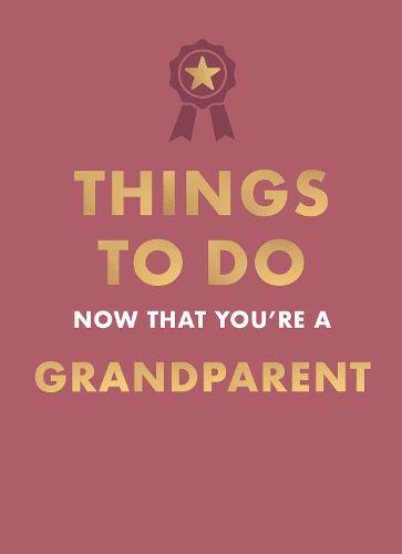 Cover image for Things to Do Now That You're A Grandparent