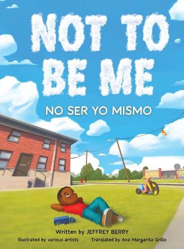 Cover image for Not to Be Me: Children's Poetry, Diversity, and Imagination Book (Bilingual English and Spanish)