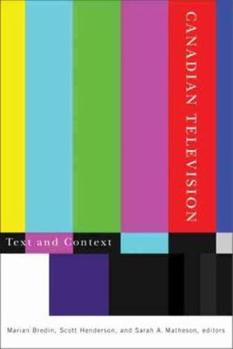 Cover image for Canadian Television: Text and Context