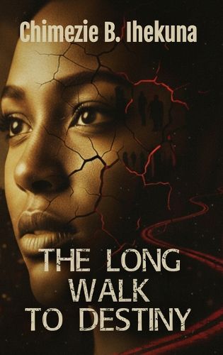 Cover image for The Long Walk to Destiny