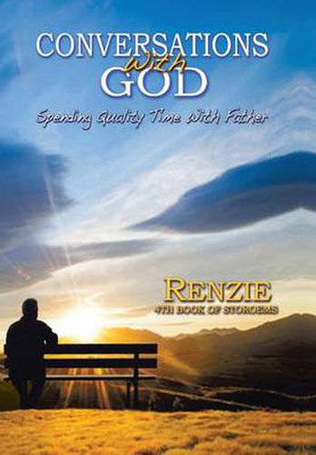 Cover image for Conversations with God!: Spending Quality Time with Father