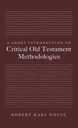 Cover image for A Short Introduction to Critical Old Testament Methodologies