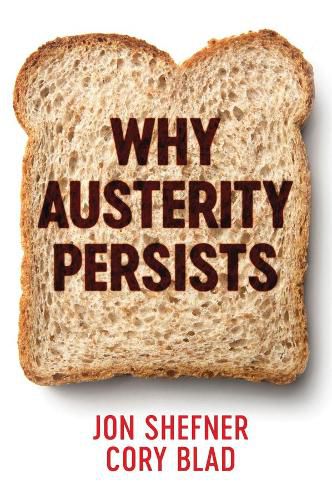 Cover image for Why Austerity Persists