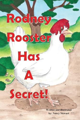 Cover image for Rodney Rooster Has a Secret