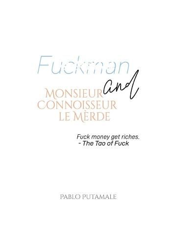 Cover image for Fuckman and Monsieur Connoisseur le Merde