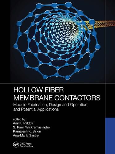 Cover image for Hollow Fiber Membrane Contactors: Module Fabrication, Design and Operation, and Potential Applications