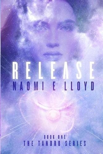 Release: The Tandro Series-Book One