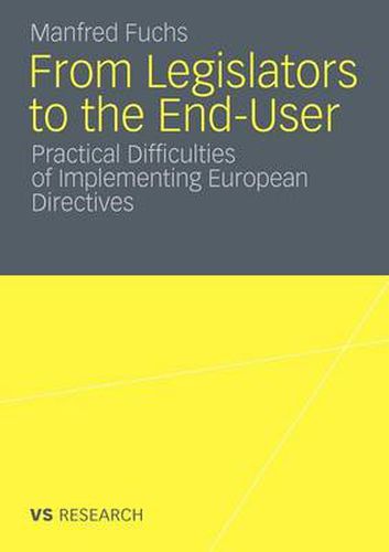 Cover image for From Legislators to the End-User: Practical Difficulties of Implementing European Directives