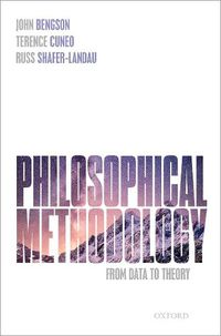 Cover image for Philosophical Methodology: From Data to Theory