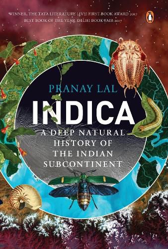 Cover image for Indica: A Deep Natural History of the Indian Subcontinent