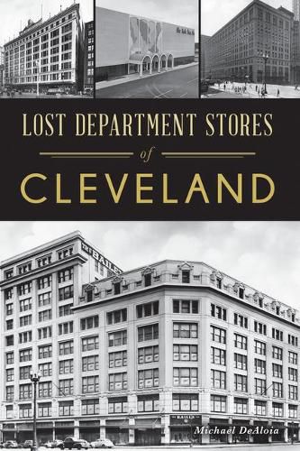 Cover image for Lost Department Stores of Cleveland