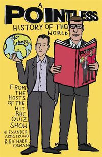 Cover image for A Pointless History of the World: Are you a Pointless champion?