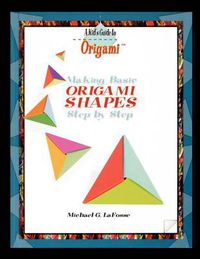 Cover image for Making Origami Shapes Step by Step