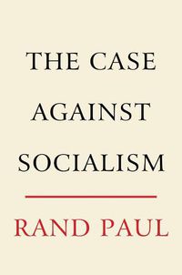 Cover image for The Case Against Socialism
