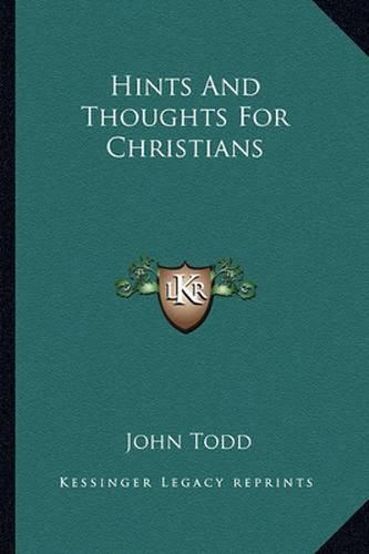 Hints and Thoughts for Christians