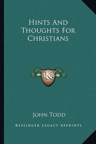 Cover image for Hints and Thoughts for Christians