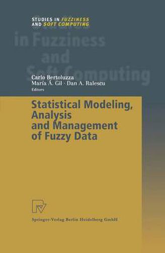 Cover image for Statistical Modeling, Analysis and Management of Fuzzy Data