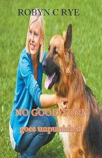 Cover image for No Good Turn Goes Unpunished