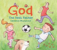 Cover image for God - the Best Father
