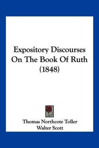 Cover image for Expository Discourses on the Book of Ruth (1848)
