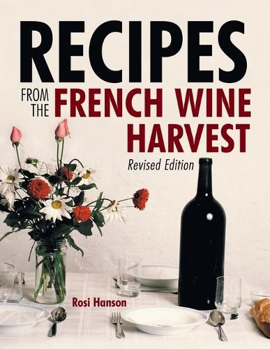 Cover image for Recipes from the French Wine Harvest: Revised Edition