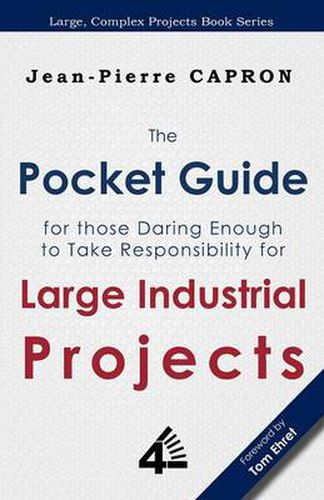 Cover image for The Pocket Guide for Large Industrial Projects (for those Daring Enough to Take Responsibility for them)