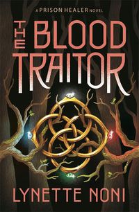 Cover image for The Blood Traitor (The Prison Healer Book 3)