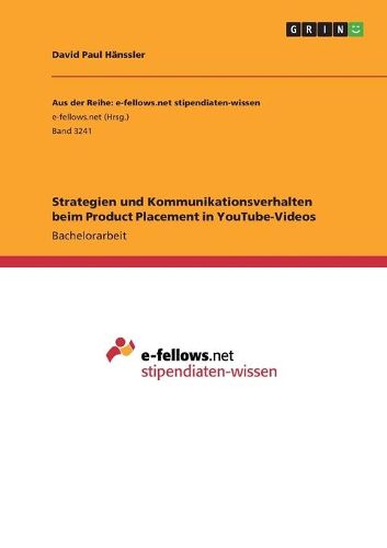 Cover image for Strategien und Kommunikationsverhalten beim Product Placement in YouTube-Videos