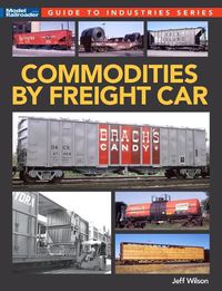 Cover image for Commodities by Freight Car