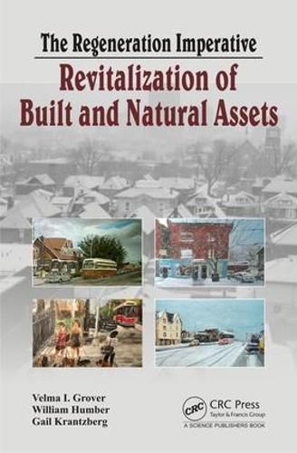 Cover image for The Regeneration Imperative: Revitalization of Built and Natural Assets