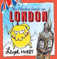 Cover image for Mr Chicken Lands on London