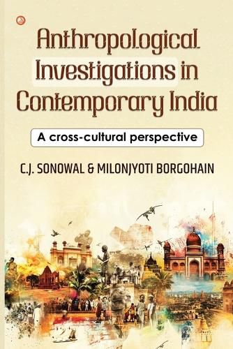 Cover image for Anthropological Investigations in Contemporary India