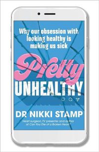 Cover image for Pretty Unhealthy