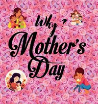 Cover image for Why? Mother's Day