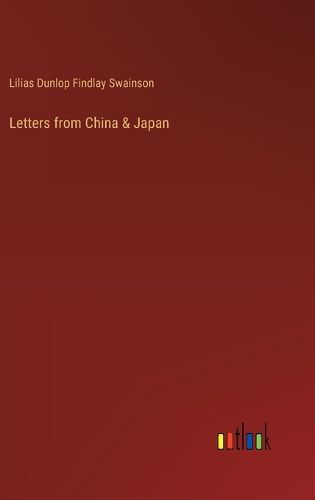 Cover image for Letters from China & Japan