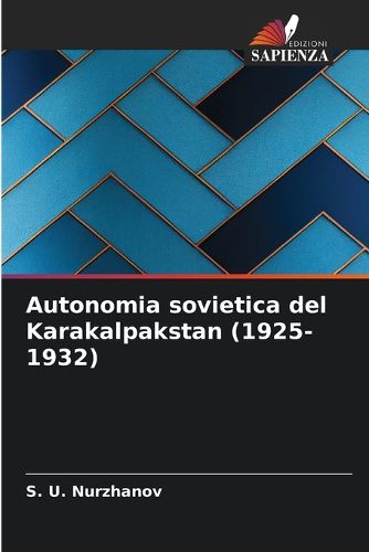 Cover image for Autonomia sovietica del Karakalpakstan (1925-1932)