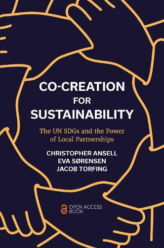 Cover image for Co-Creation for Sustainability: The UN SDGs and the Power of Local Partnerships