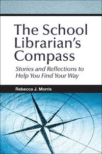 Cover image for The School Librarian's Compass