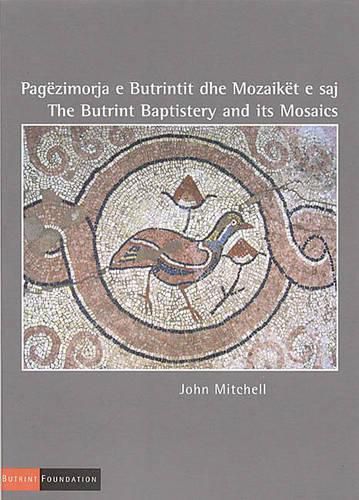 Cover image for The Butrint Baptistery and its Mosaics