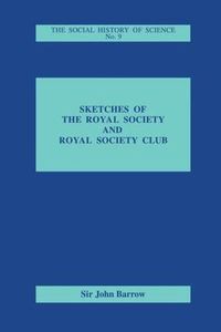Cover image for Sketches of Royal Society and Royal Society Club