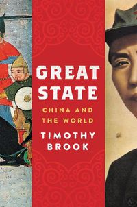 Cover image for Great State: China and the World