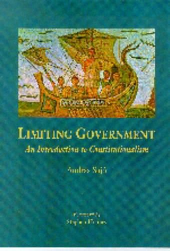 Cover image for Limiting Government: Introduction to Constitutionalism