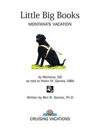 Cover image for Little Big Books: Montana's Vacation