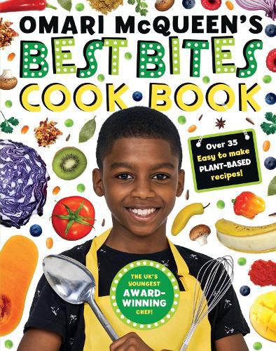 Cover image for Omari McQueen's Best Bites Cookbook (star of TV s What s Cooking, Omari?)