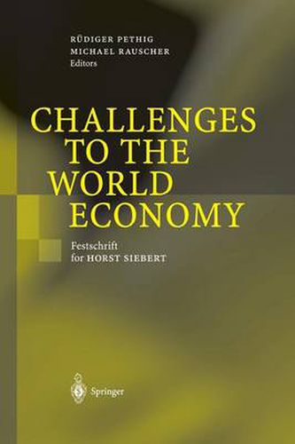Challenges to the World Economy: Festschrift for Horst Siebert
