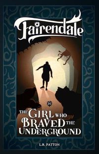 Cover image for The Girl Who Braved the Underground