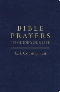 Cover image for Bible Prayers to Guide Your Life