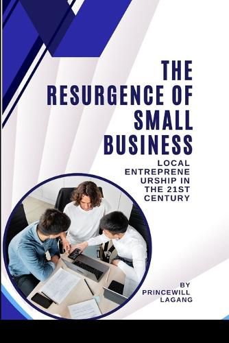 Cover image for The Resurgence of Small Business