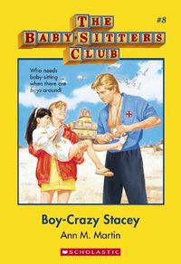 Cover image for Boy-Crazy Stacey (The Baby-Sitters Club, Book 8)